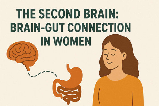 The Gut-Brain Connection: What Every Woman Should Know