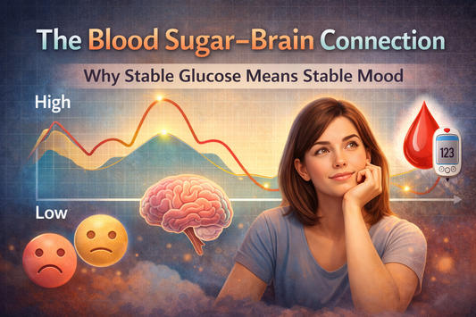 The Blood Sugar–Brain Connection: Why Stable Glucose Means Stable Mood